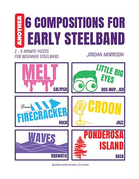 "Another 6 Compositions for Early Steelband" by Jordan Morrison
