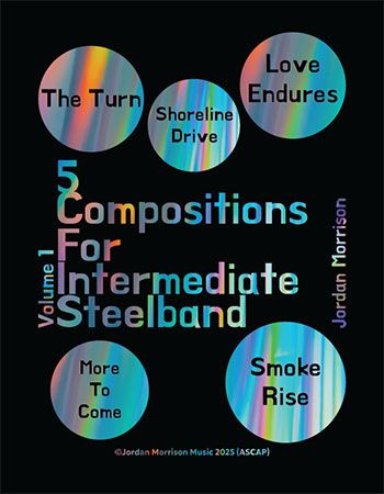"5 Compositions for Intermediate Steelband Volume 1" by Jordan Morrison