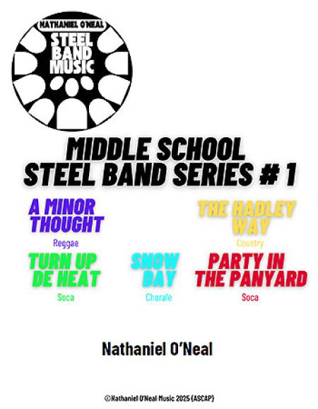 "The Middle School Steel Band Series 01" by Nathaniel O'Neal